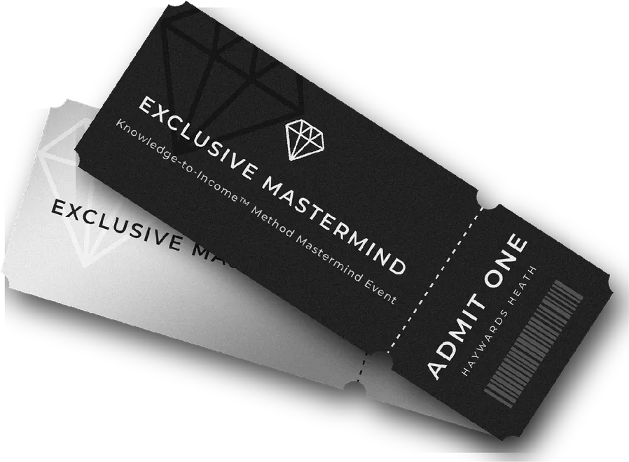 Exclusive Mastermind ticket: Knowledge-to-Income Method Mastermind Event, admit one, Haywards Heath